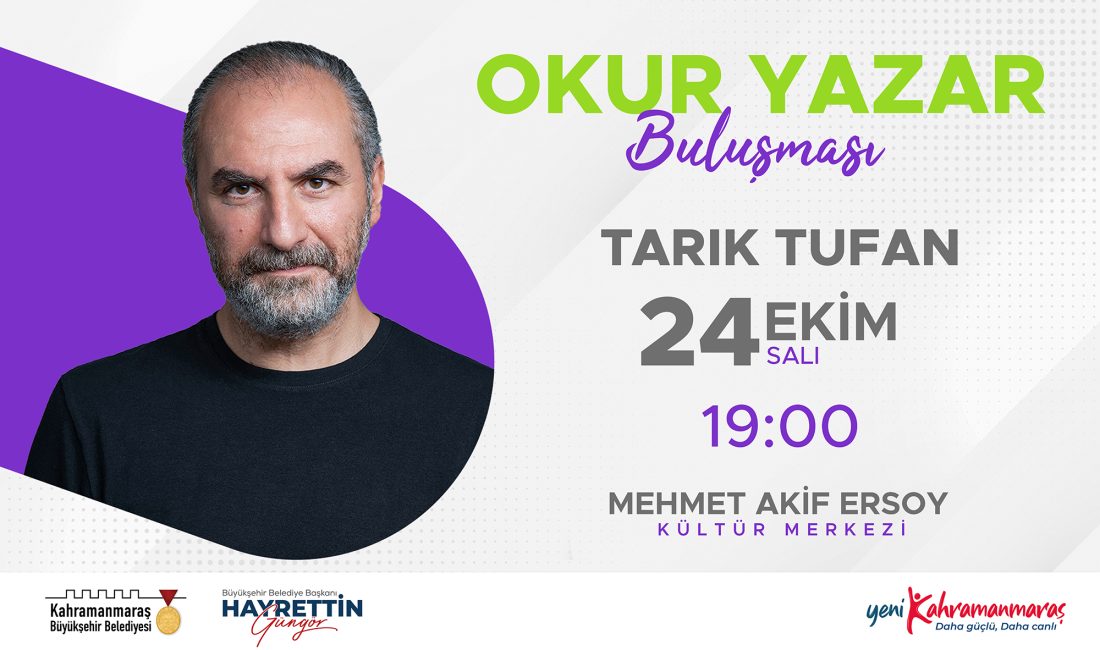 TARIK TUFAN, EDEBİYATSEVERLERLE BULUŞMAYA GELİYOR Büyükşehir Belediyesi, Türk Edebiyatı’nın önemli isimlerinden Tarık Tufan’ın katılımıyla 24