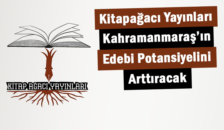 Kitapağacı Yayınları Kahramanmaraş’a Yeni Bir Soluk katacak VAV Basın Yayın ve Eğitim Hizmetleri Ltd. Şti tarafından hayata