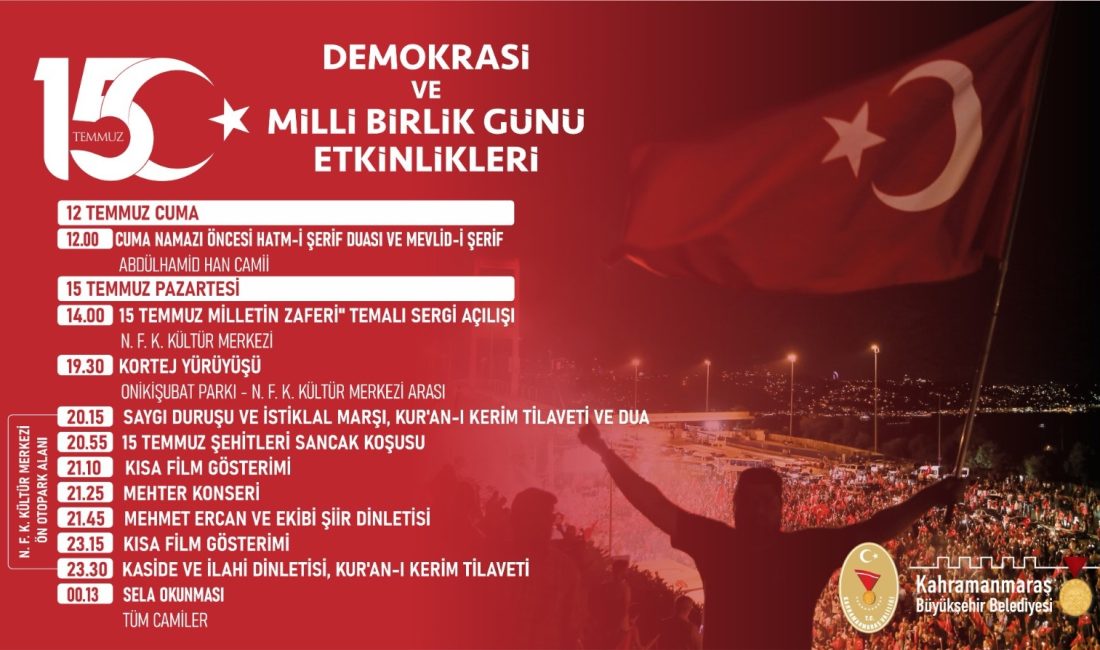 15 Temmuz Demokrasi ve Milli Birlik Günü Programında Buluşalım Büyükşehir Belediyesi, Valilik ve paydaş kurumlar iş birliğiyle 15 Temmuz