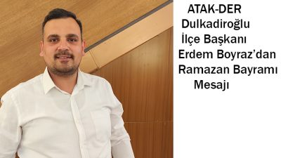 Afet Tespiti ve Arama Kurtarma Derneği (ATAK-DER) Dulkadiroğlu İlçe Başkanı