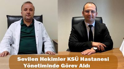 Kahramanmaraş Sütçü İmam Üniversitesi (KSÜ) Sağlık Uygulama ve Araştırma Hastanesi’nde
