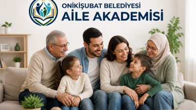 Onikişubat Belediyesi, aile kurumunu güçlendirmek ve toplumsal dayanışmayı artırmak amacıyla